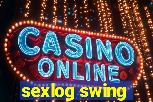 sexlog swing